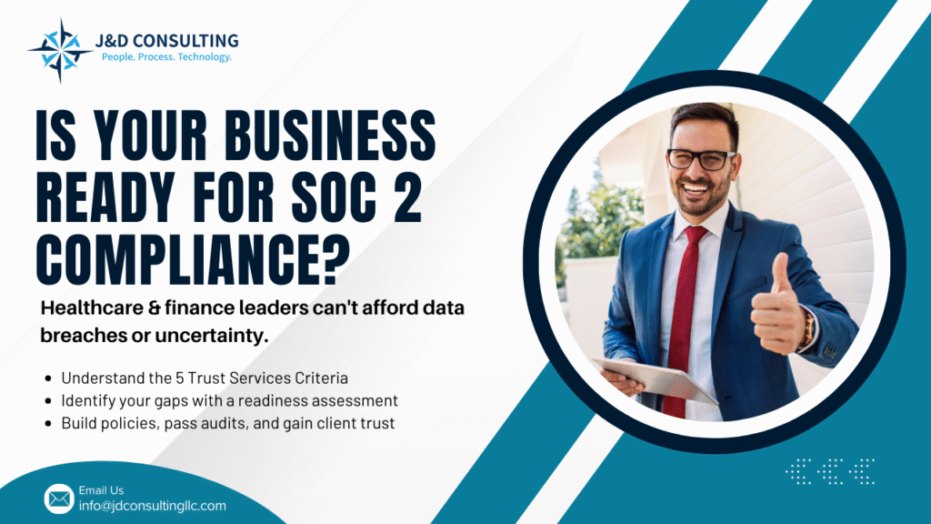SOC 2 Compliance Demystified: A Practical Guide for Healthcare & Finance Leaders