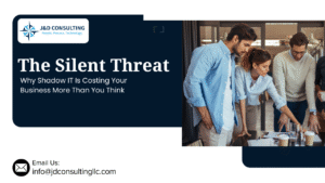 The Silent Threat: Why Shadow IT Is Costing Your Business More Than You Think